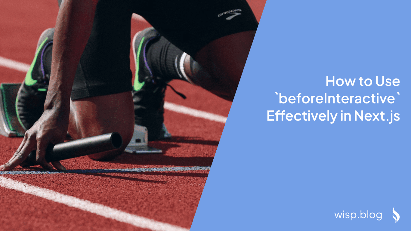 How to Use `beforeInteractive` Effectively in Next.js