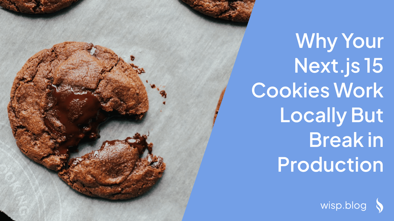 Why Your Next.js 15 Cookies Work Locally But Break in Production (And How to Fix It)