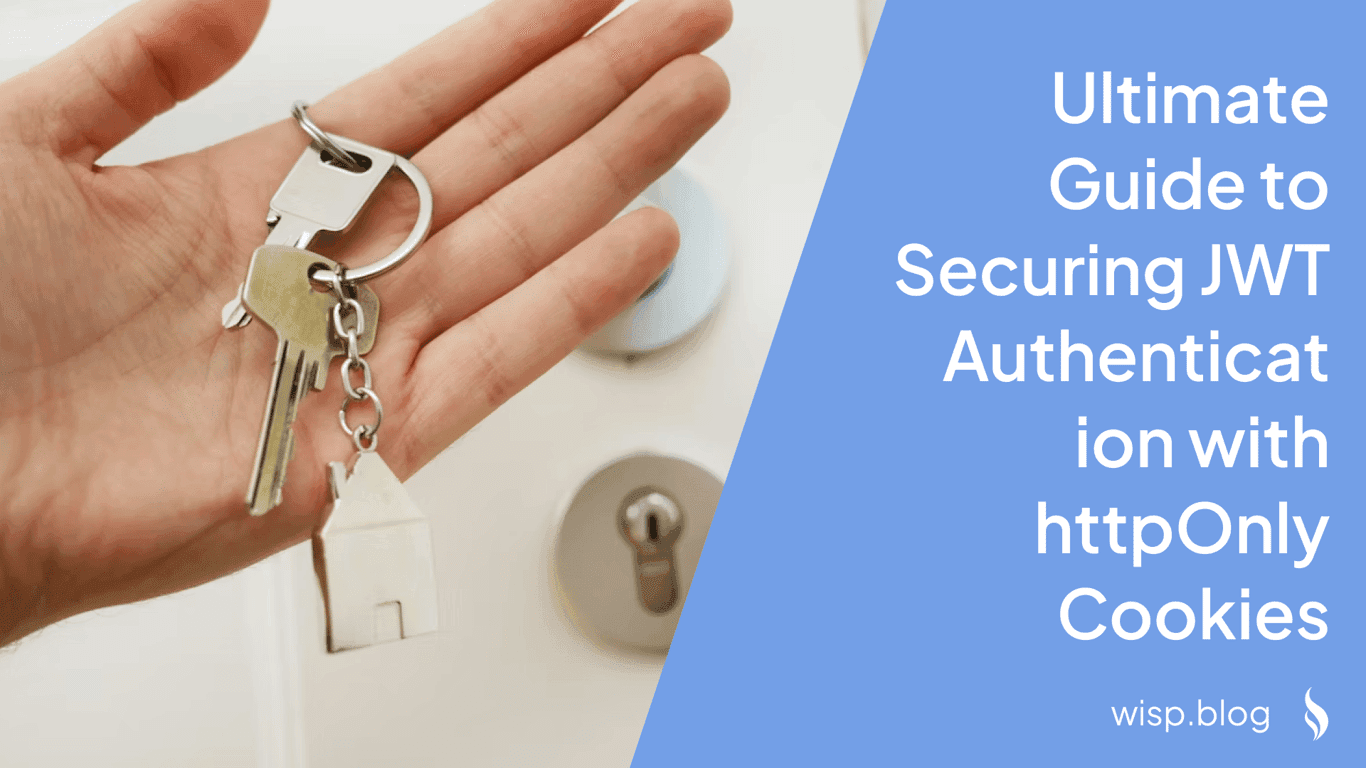 Ultimate Guide to Securing JWT Authentication with httpOnly Cookies