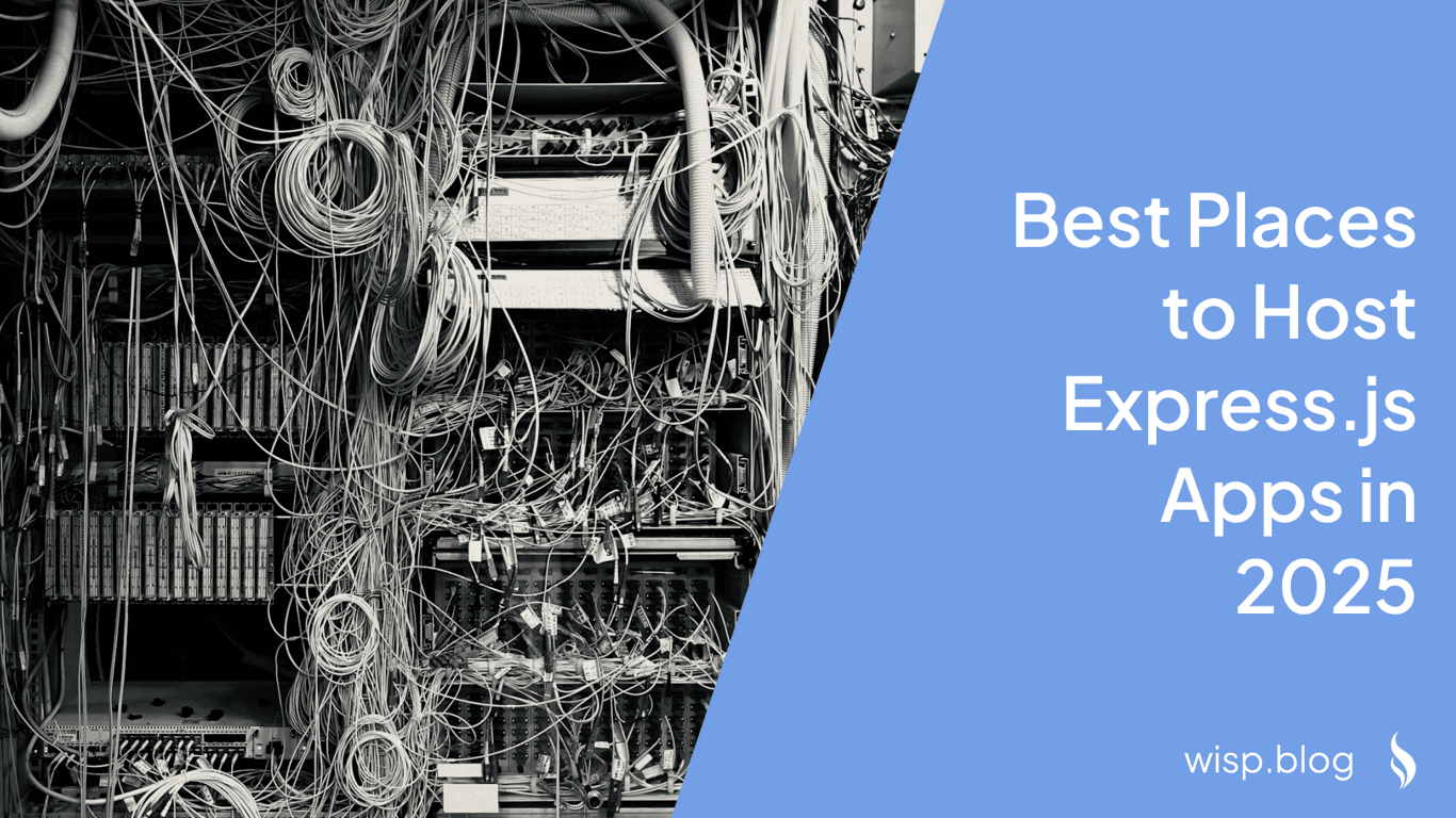 Best Places to Host Express.js Apps in 2025: A Comprehensive Guide