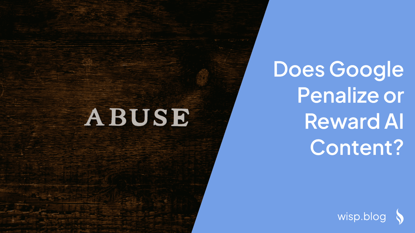 Does Google Penalize or Reward AI Content?