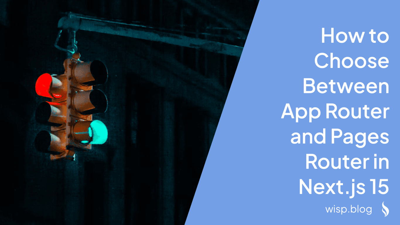 How to Choose Between App Router and Pages Router in Next.js 15: A Complete Guide for SEO-Conscious Developers