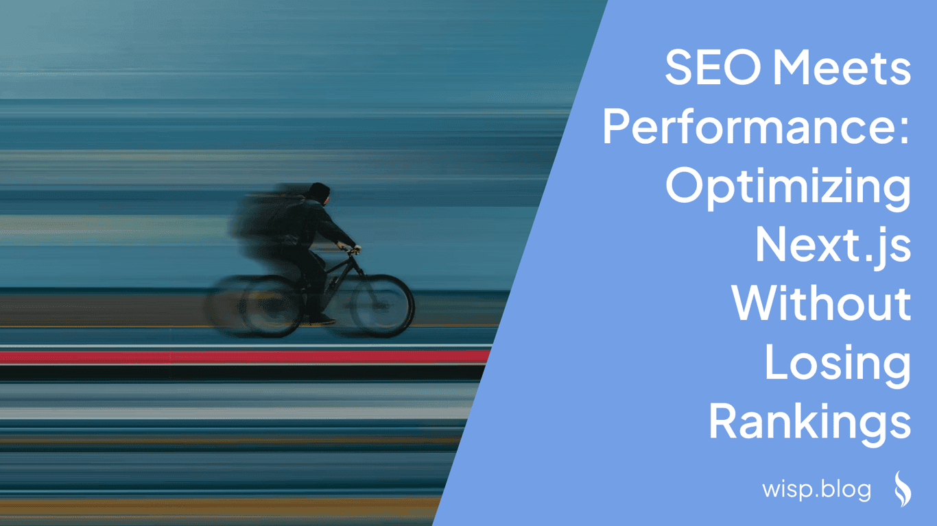 SEO Meets Performance: Optimizing Next.js Without Losing Rankings
