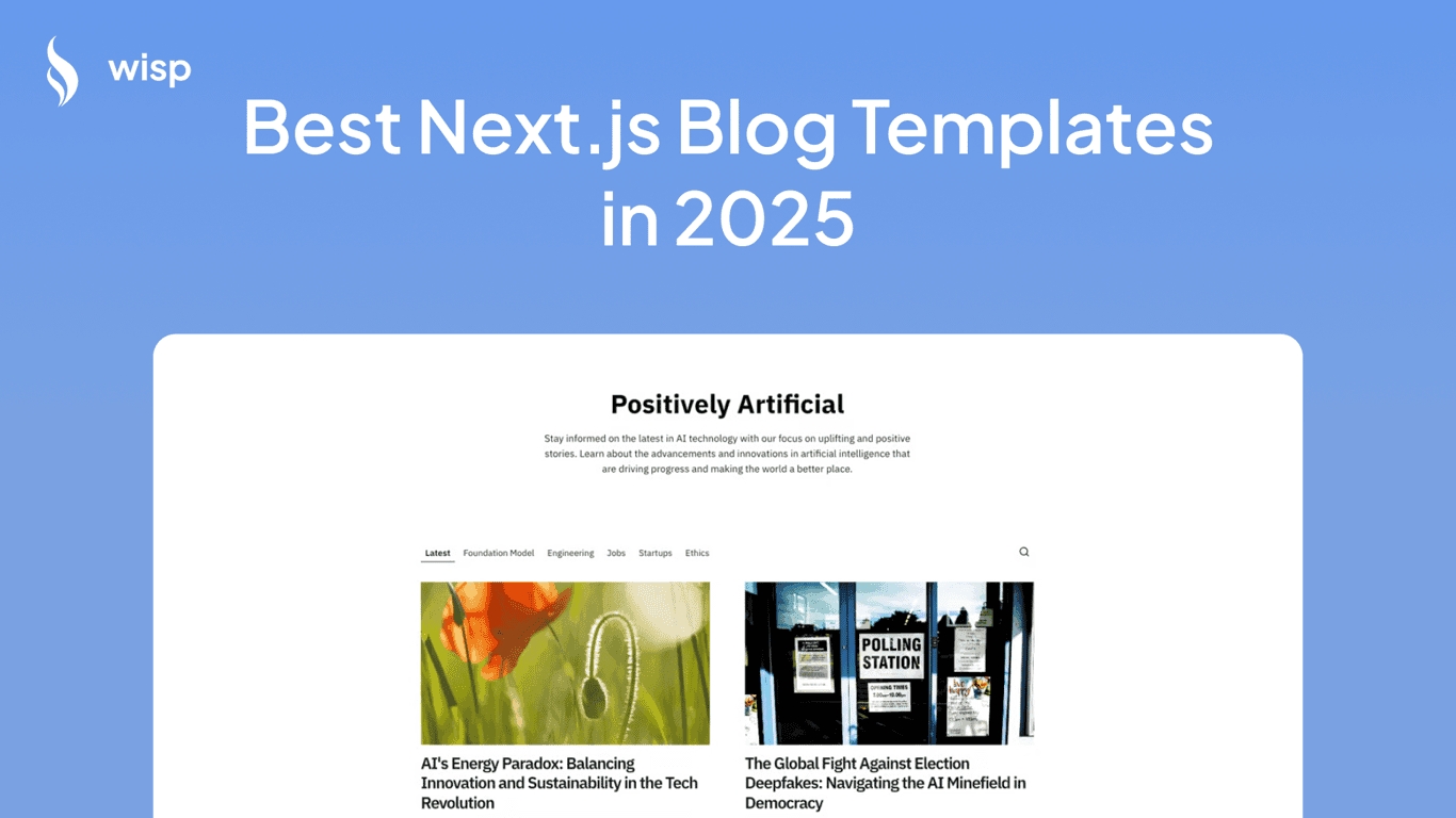 Best Next.js Blog Templates in 2025: A Developer's Guide
