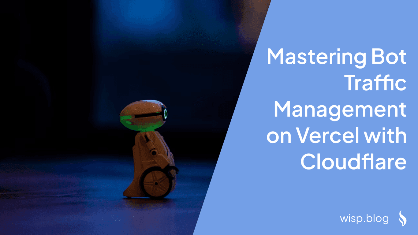 Mastering Bot Traffic Management on Vercel with Cloudflare