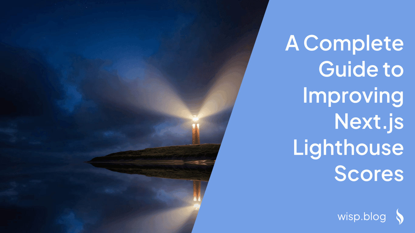 Mastering Mobile Performance: A Complete Guide to Improving Next.js Lighthouse Scores