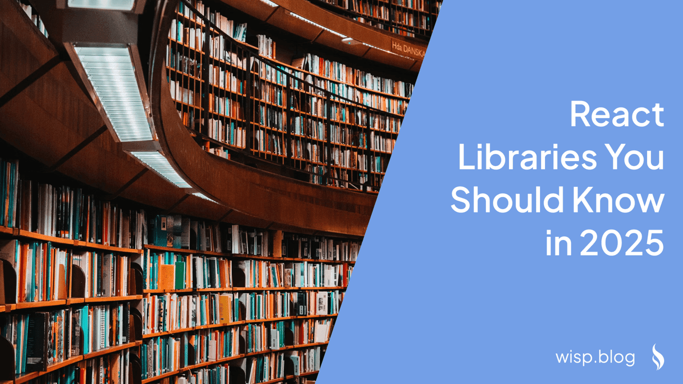 React Libraries You Should Know in 2025