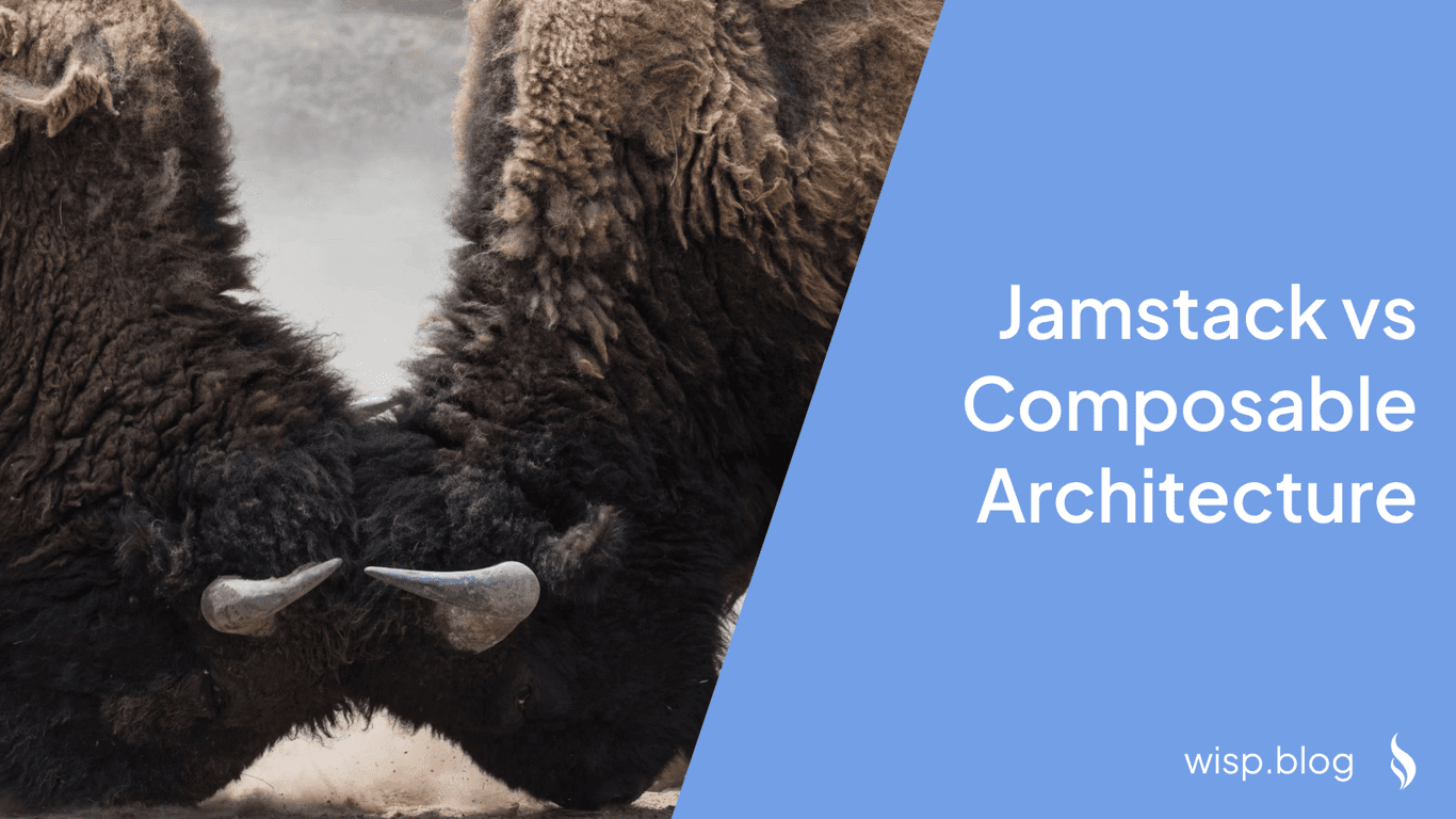 Jamstack vs Composable Architecture - Where Are We Headed in 2025