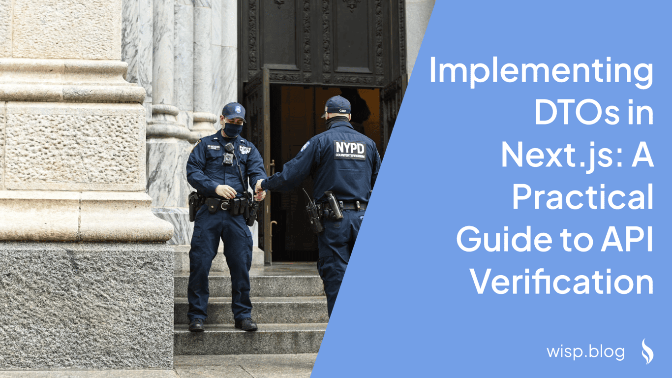 Implementing DTOs in Next.js: A Practical Guide to API Verification