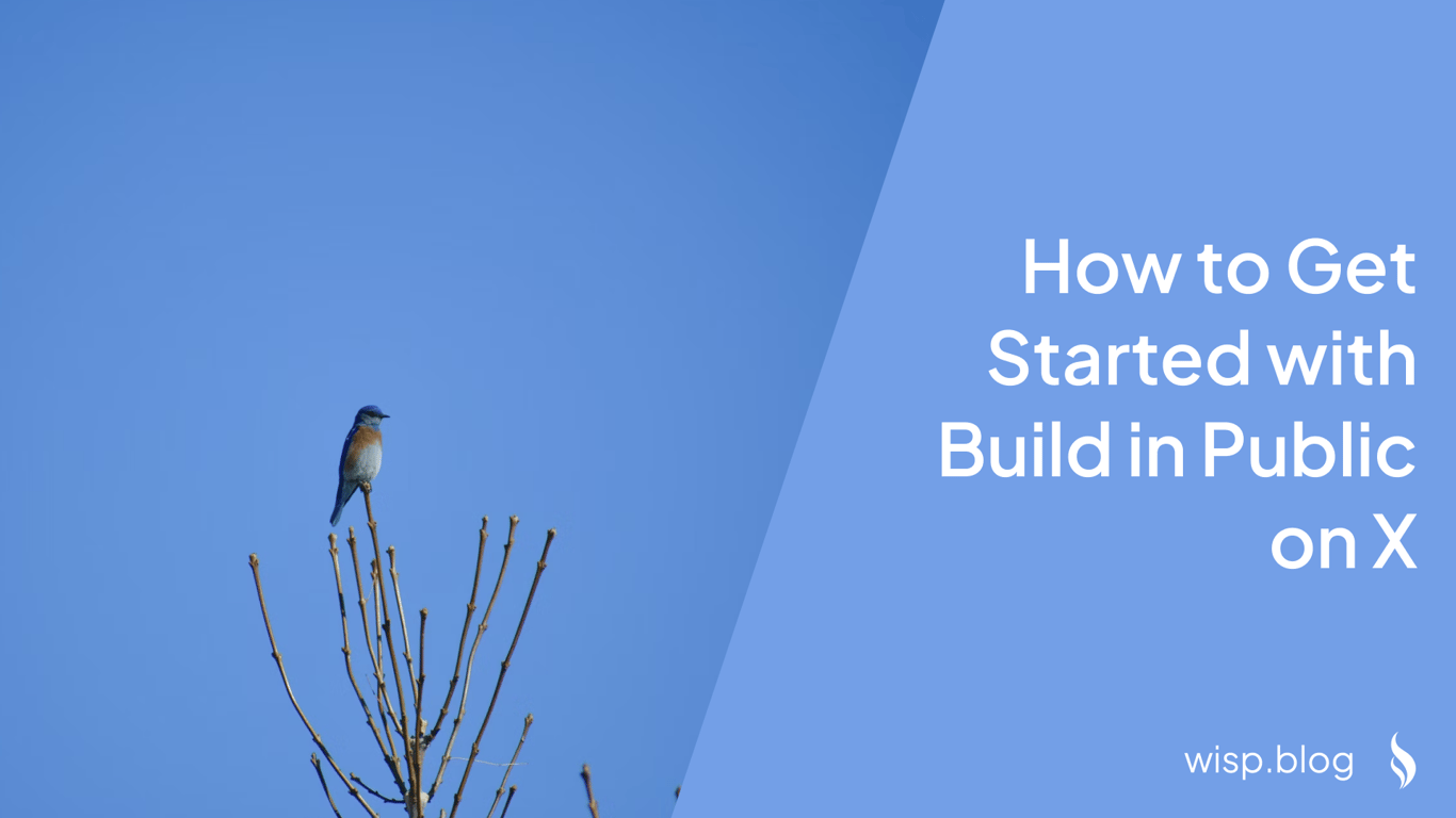 How to Get Started with Build in Public on X: A Complete Guide